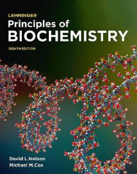 Lehninger Principles of Biochemistry : International Edition