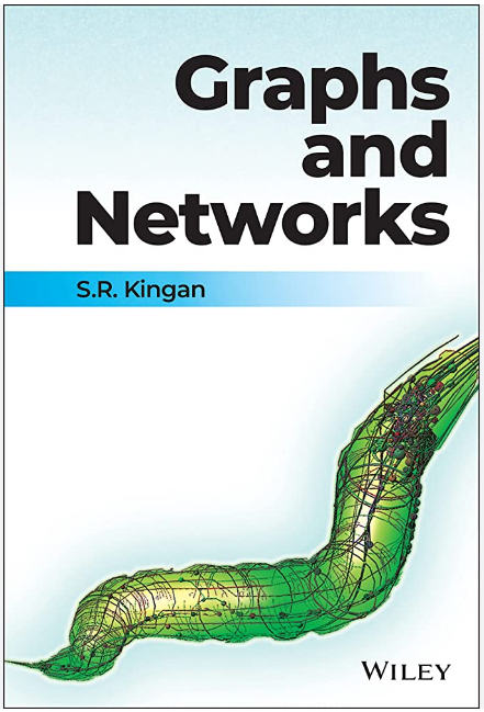 Graphs and networks / S. R. Kingan